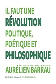 Il faut une révolution politique poétique et philosophique - Essai